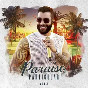 Paraíso Particular - Gusttavo Lima